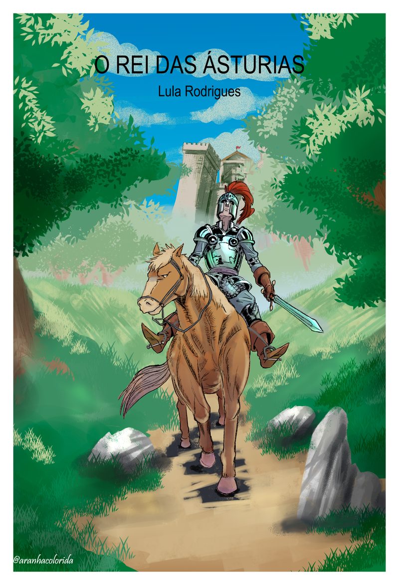 Cover of the book O Rei das Astúrias by Lula Rodrigues: an armored knight rides along a forest path with a stone wall in the distance